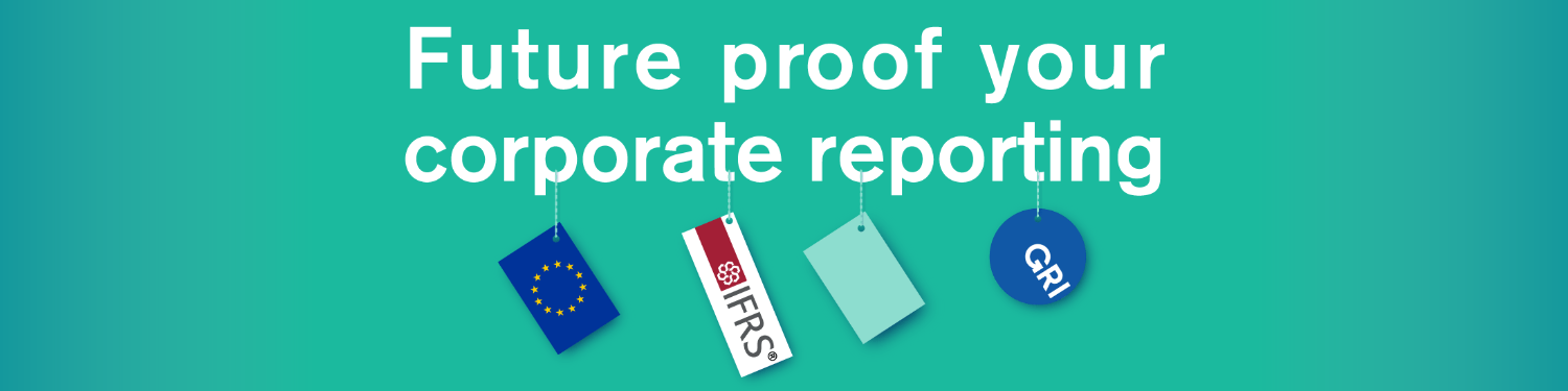 IFRS - Future proof your corporate reporting